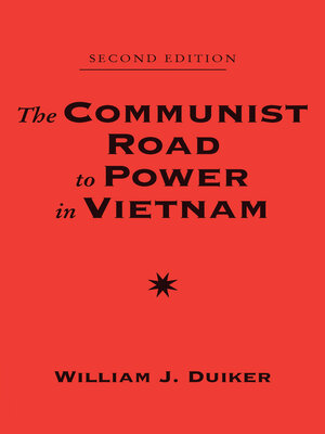 cover image of The Communist Road to Power In Vietnam